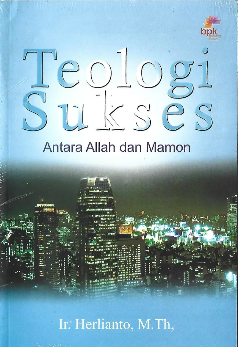 Buku Teologi Sukses ( Antara allah dan mamon )