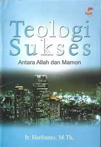 Teologi Sukses ( Antara allah dan mamon )