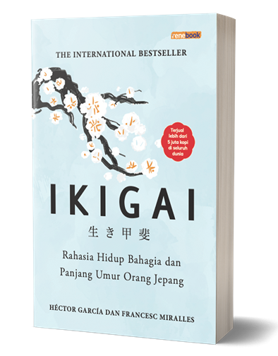 Buku IKIGAI (Soft Cover) oleh Francesc Miralles, Hector Gracia