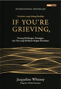 If You’re Grieving