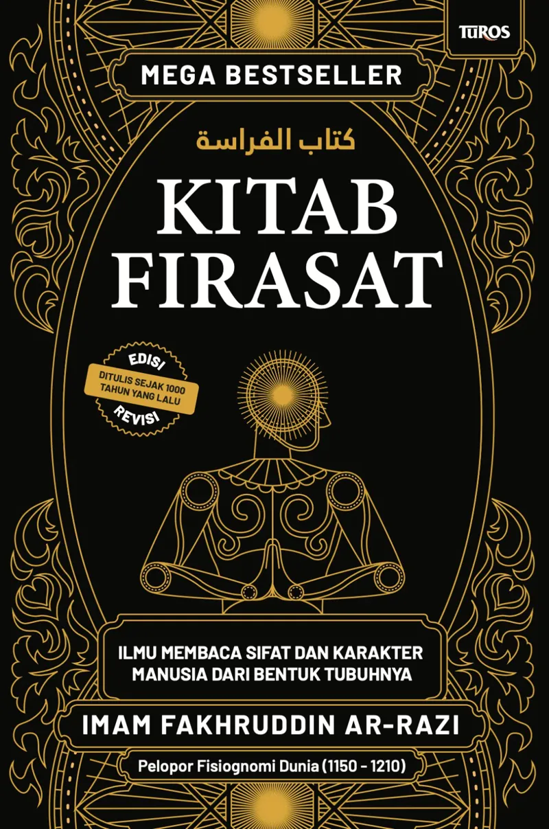 Buku Kitab Firasat HC (Ilmu Membaca Sifat dan Karakter Manusia dari Bentuk Tubuhnya) oleh Imam Fakhruddin Ar-Razi