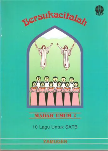 Buku Bersukacitalah (Madah Umum 2) - Paduan Suara Dewasa SATB oleh 