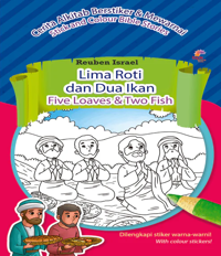 Cerita Alkitab Berstriker & Mewarnai - Lima Roti dan Dua Ikan (Five Loaves & Two Fishes) - Bilingual