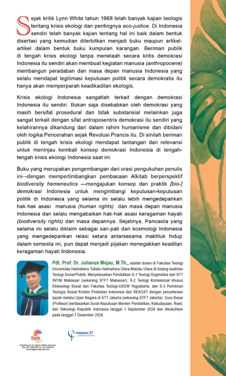 Buku Bio]- Demokrasi dan Keadilan Keragaman Hayati di Indonesia - Beriman publik di tengah krisis ekologi Indonesia oleh Julianus Mojau