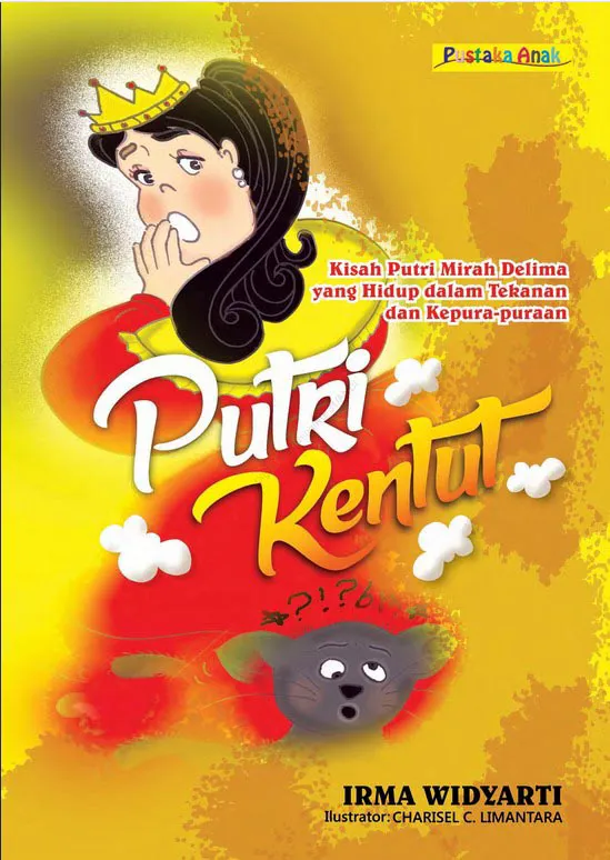 Buku Putri Kentut oleh IRMA WIDYARTI 