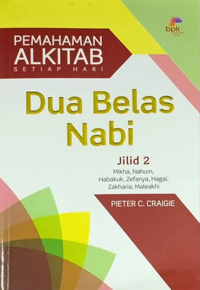 PASH Pendalaman Alkitab Setiap Hari: Dua Belas Nabi Jilid 2