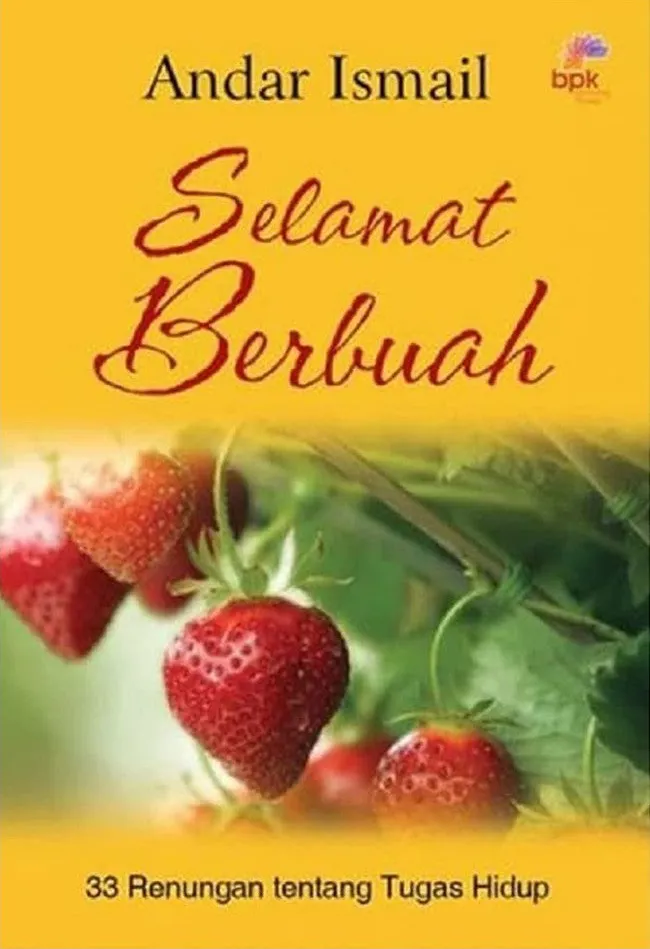 Buku Selamat Berbuah oleh Andar Ismail