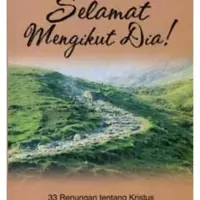 Selamat Mengikuti Dia