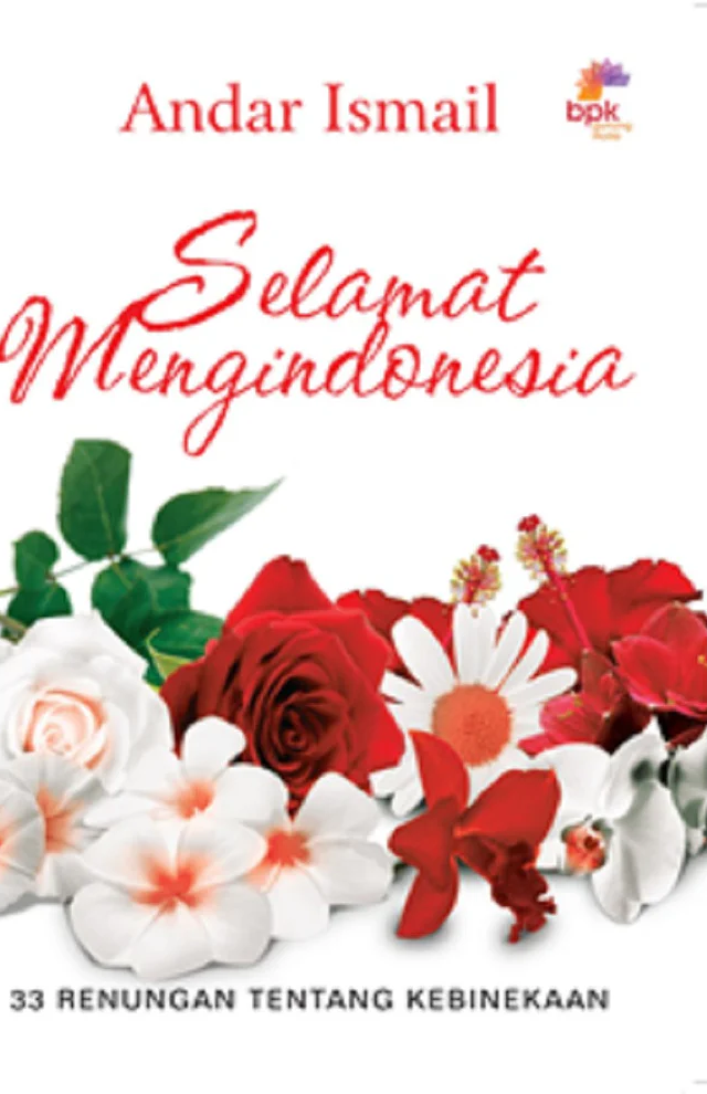 Buku Selamat Mengindonesia oleh Andar Ismail
