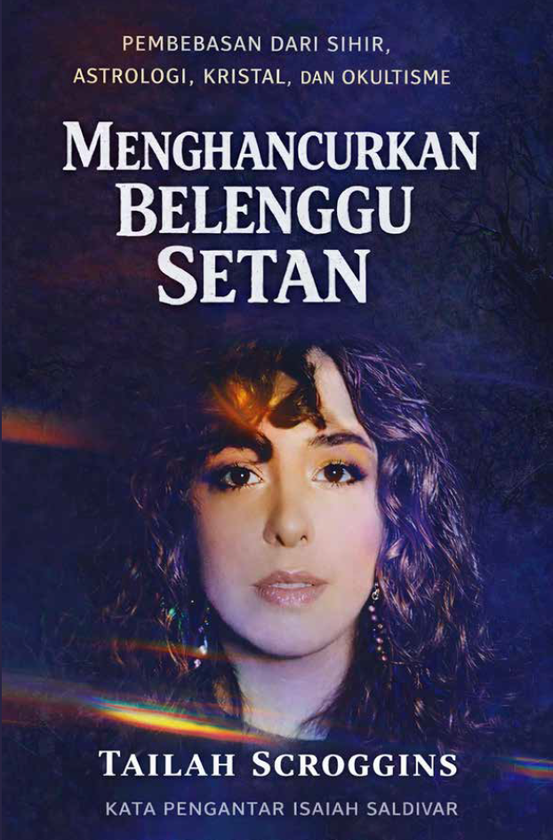 Buku Menghancurkan Belenggu Setan oleh Tailah Scroggins