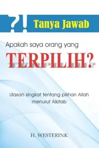 Tanya Jawab, Apakah Saya Orang yang Terpilih?