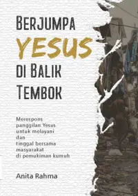 Berjumpa Yesus Di Balik Tembok
