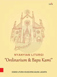 Nyanyian Liturgi Ordinarium & Bapa Kami