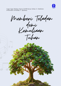 Memberi Teladan Demi Kemulian Tuhan - Kumpulan Lagu Paduan Suara SATB