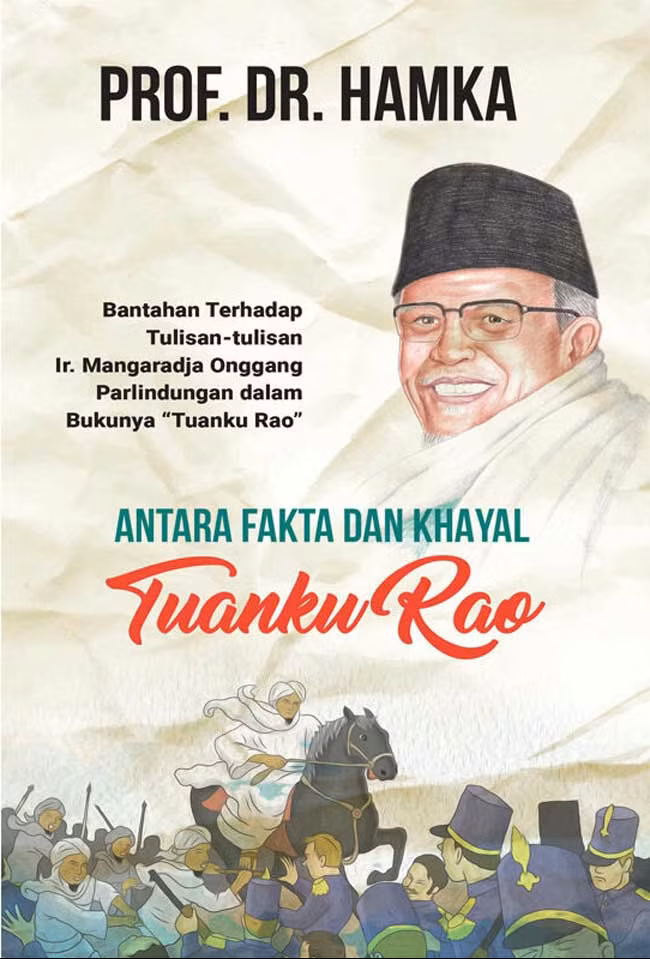 Buku Antara Fakta dan Khayal Tuanku Rao oleh Buya Hamka