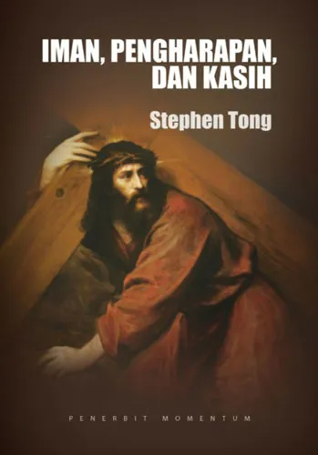 Iman Pengharapan Dan Kasih