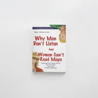 Why Men Don’t Listen And Women Can’t Read Map