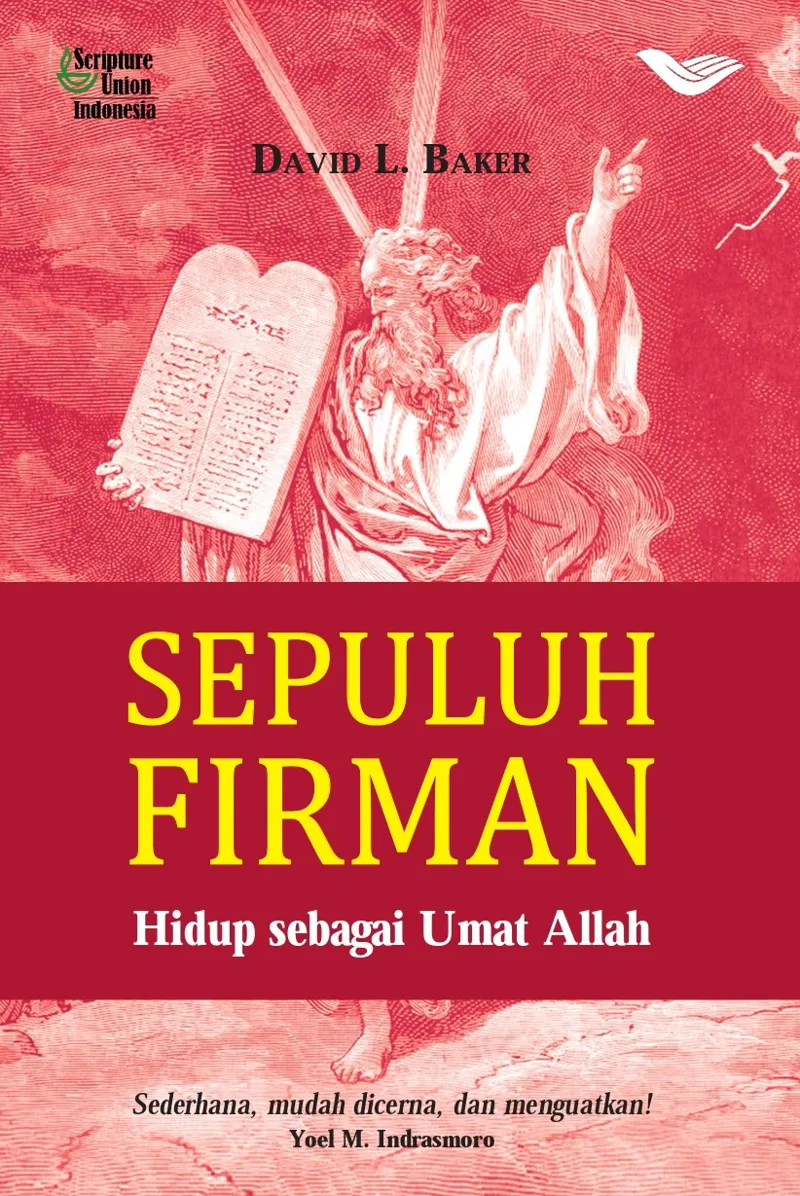 Buku Sepuluh Firman: Hidup sebagai Umat Allah oleh David L Baker