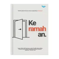 Keramahan "Sebuah ajakan bersama untuk menghadirkan keramahan” - Tangan Terbuka Media