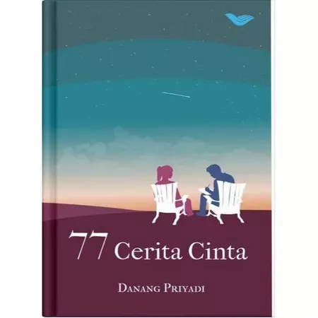 Buku 77 Cerita Cinta oleh  Danang Priyadi