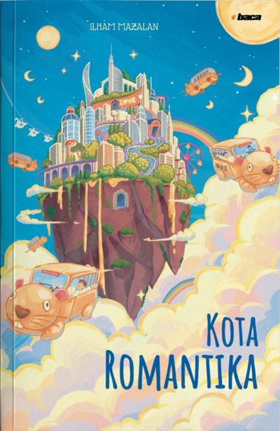 Buku Kota Romantika oleh Ilham Mazalan