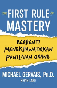 The First Rule of Mastery