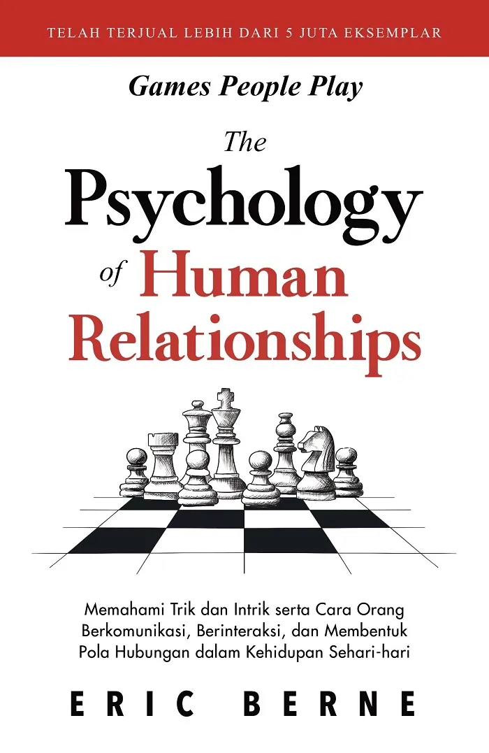 Buku The Psychology of Human Relationships oleh Eric Berne