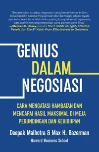 Genius dalam Negosiasi: Cara Mengatasi Hambatan dan Mencapai Hasil Maksimal di Meja Perundingan dan di Kehidupan