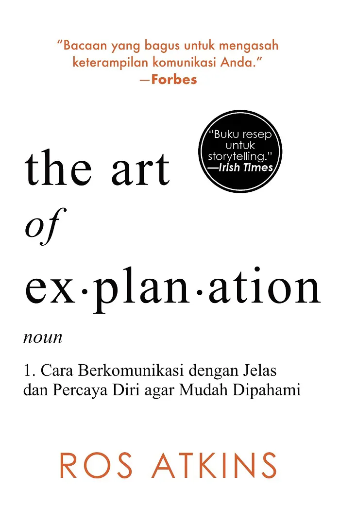 Buku The Art of Explanation oleh Ros Atkins