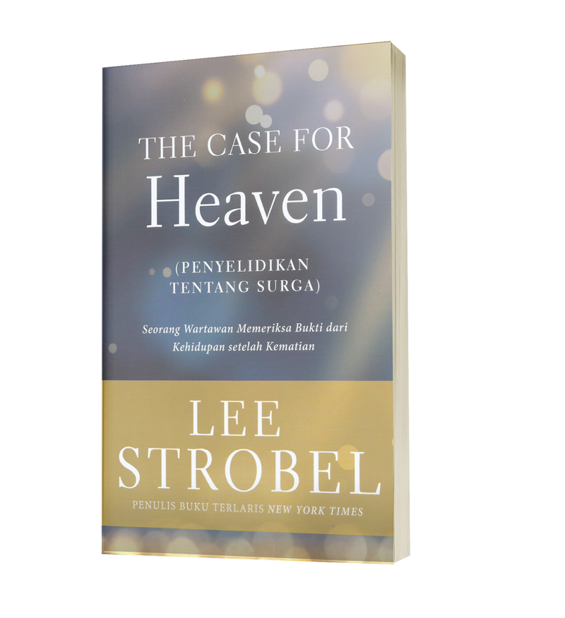 Buku The Case For Heaven - Penyelidikan Tentang Surga oleh  Lee Strobel