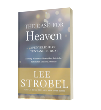 The Case For Heaven - Penyelidikan Tentang Surga