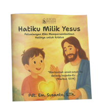 Hatiku Milik Yesus - Cerita Anak Kristen