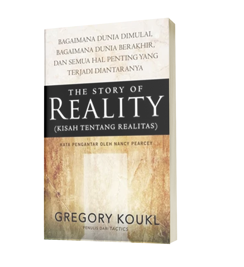 Buku The Story of Reality oleh Gregory Koukl