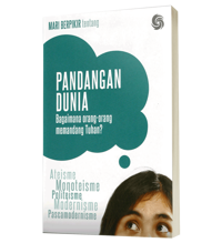 Mari Berpikir tentang Pandangan Dunia