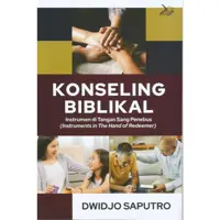 Konseling Biblikal - Instrumen di Tangan Sang Penebus
