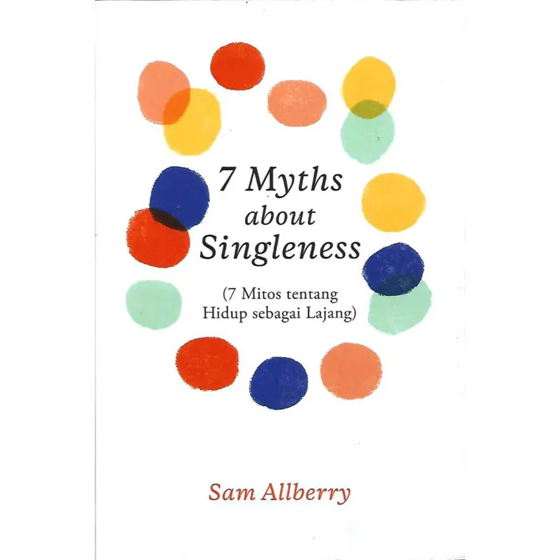 Buku 7 Myths About Singleness (7 Mitos tentang Hidup sebagai Lajang) oleh Sam Allberry