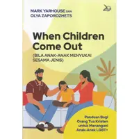 When Children Come Out (Bila Anak-anak Menyukai Sesama Jenis LGBT)