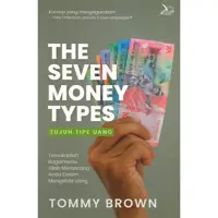 The Seven Money Types (Tujuh Tipe Uang)