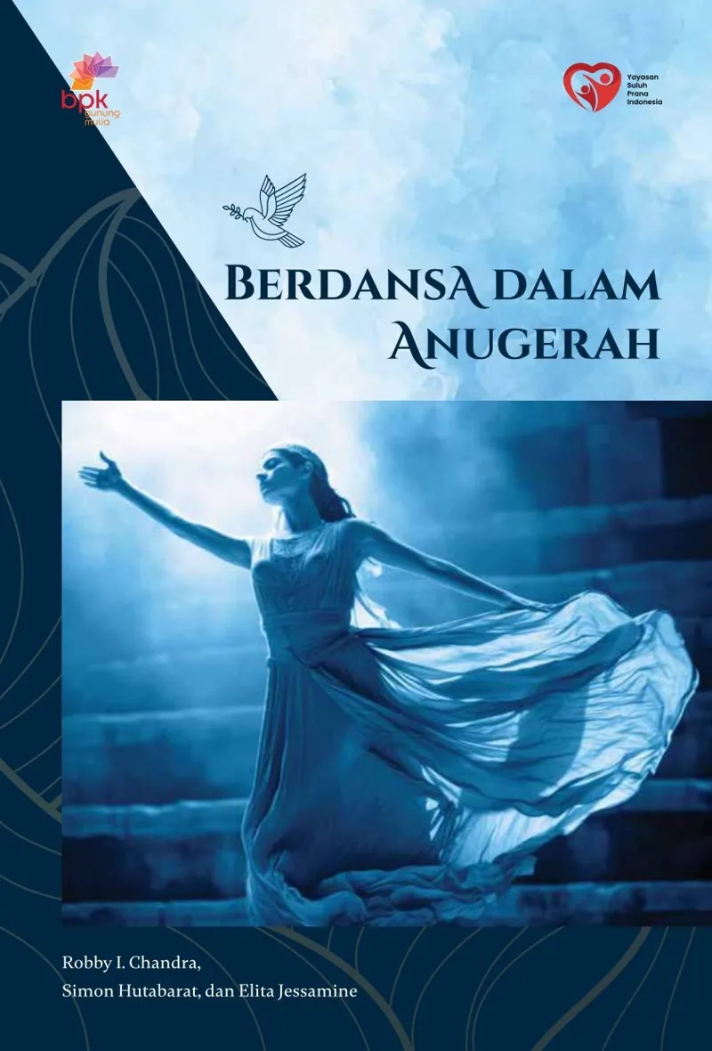 Buku Berdansa dalam Anugerah oleh Robby I. Chandra