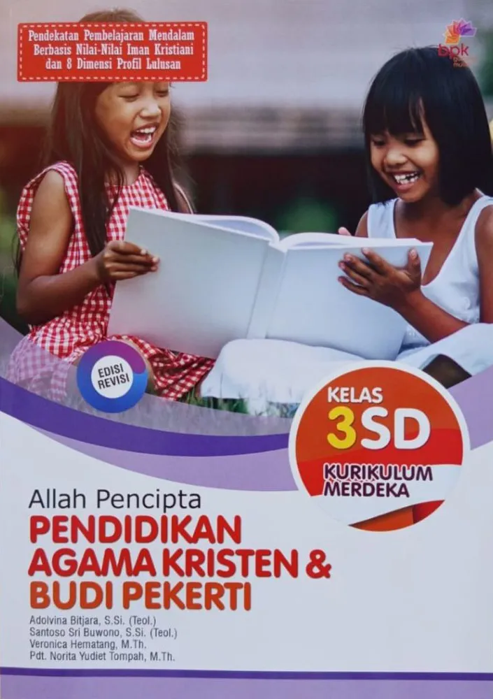 Buku Pendidikan Agama Kristen (PAK) & Budi Pekerti Kurikulum Merdeka Edisi Revisi Kelas 3 SD - Buku Sekolah