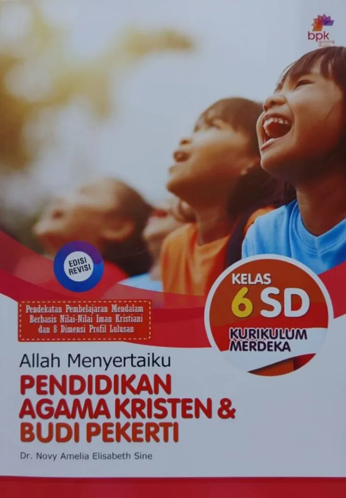 Buku Pendidikan Agama Kristen (PAK) & Budi Pekerti Kurikulum Merdeka Kelas 6 SD Edisi Revisi - Buku Sekolah