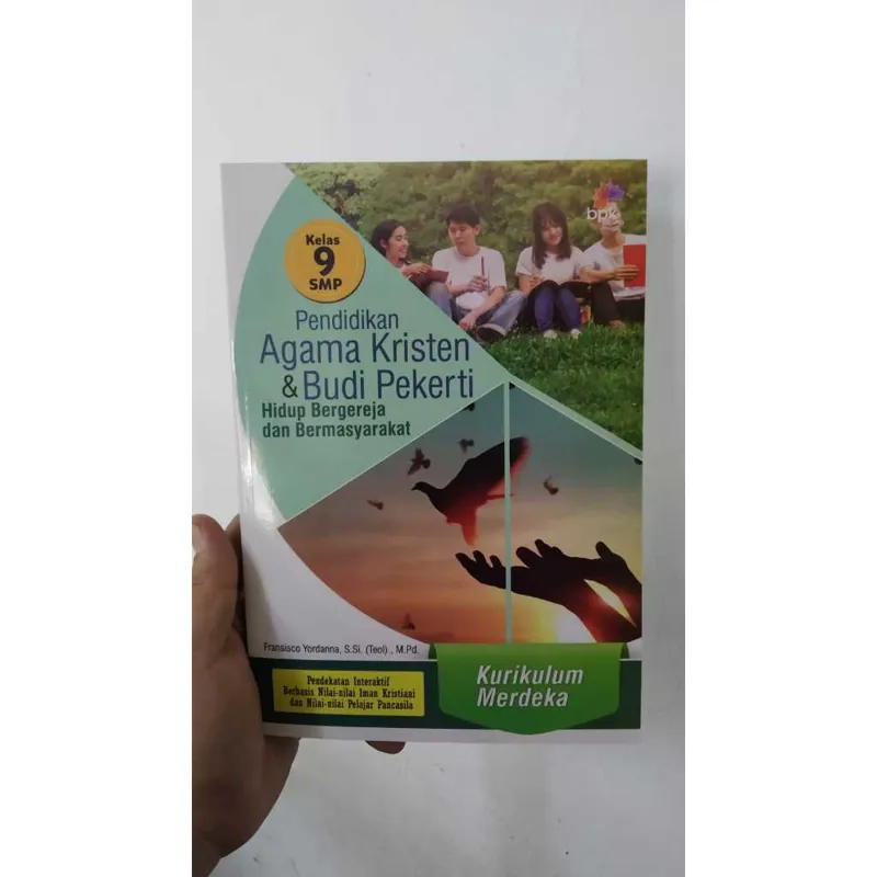 Buku Pendidikan Agama Kristen (PAK) & Budi Pekerti Kurikulum Merdeka Edisi Revisi Kelas 9 SMP - Buku Sekolah