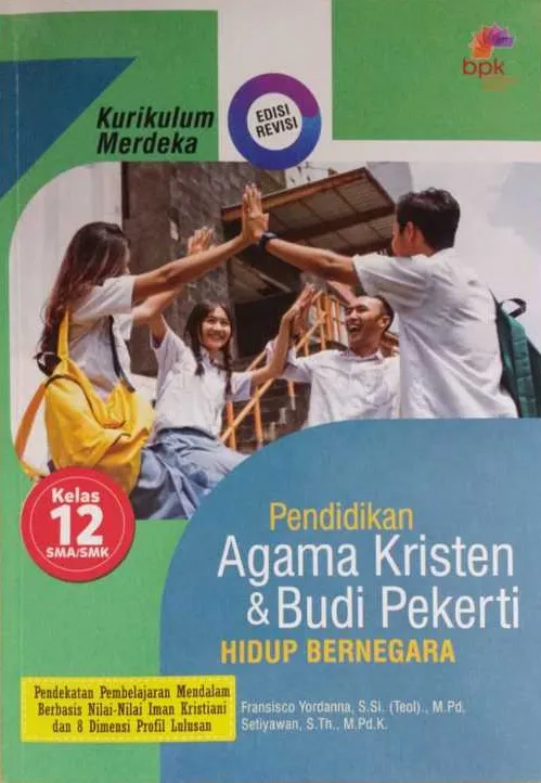 Buku Pendidikan Agama Kristen (PAK) & Budi Pekerti Kurikulum Merdeka Edisi Revisi Kelas 12 SMA - Buku Sekolah