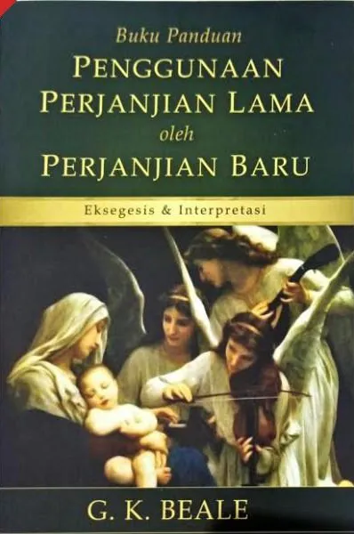 Panduan Penggunaan Perjanjian Lama Oleh Perjanjian Baru
