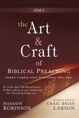 The Art & Craft of Biblical Preaching 1