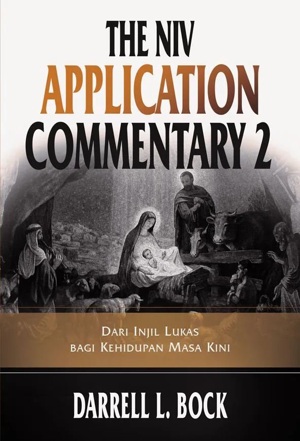 The NIV Application Commentary 2 Injil Lukas