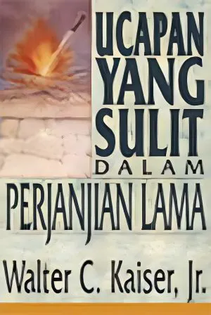 Ucapan yang Sulit dalam Perjanjian Lama