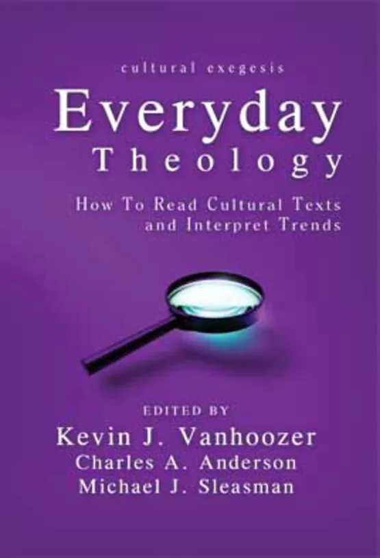Buku Everyday Theology oleh Kevin J. Vanhoozer, Charles A. Anderson