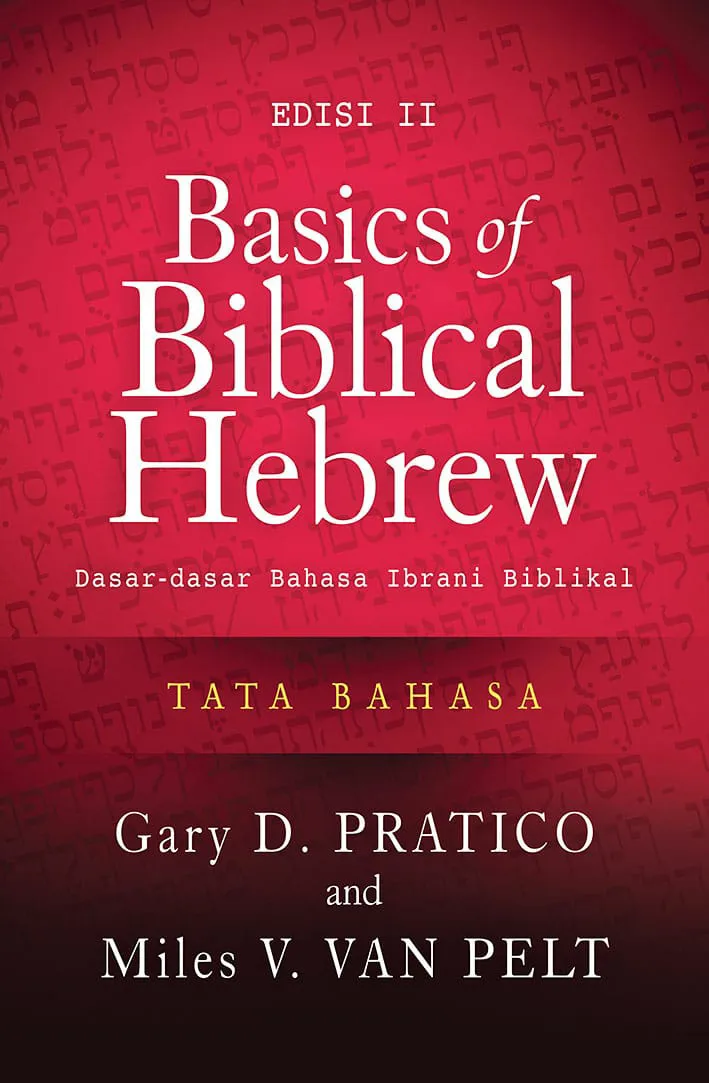Basics of Biblical Hebrew (Dasar-dasar Bahasa Ibrani Biblikal)