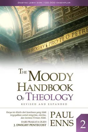 Moody Handbook of Theology Revised and Expanded 2